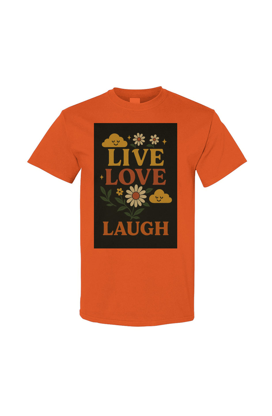 Live Love Laugh T-shirt